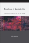 Image for The Allure of Machinic Life