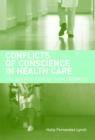 Image for Conflicts of conscience in health care  : an institutional compromise