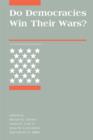 Image for Do democracies win their wars?  : an international security reader