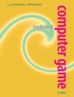 Image for Handbook of computer game studies