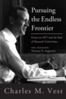 Image for Pursuing the endless frontier  : essays on MIT and the role of research universities