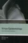 Image for Virtue epistemology  : contemporary readings