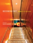 Image for Becoming MIT  : moments of decision