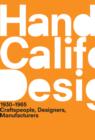 Image for A handbook of California design, 1930-1965  : craftspeople, designers, manufacturers