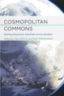 Image for Cosmopolitan commons  : sharing resources and risks across borders