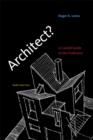 Image for Architect? : A Candid Guide to the Profession