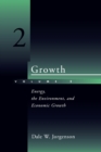 Image for Growth : Energy, the Environment, and Economic Growth : Volume 2