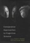 Image for Comparative Approaches to Cognitive Science