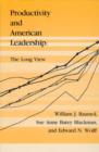 Image for Productivity and American Leadership : The Long View