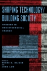 Image for Shaping technology/building society  : studies in sociotechnical change