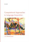 Image for Computational Approaches to Language Acquisition