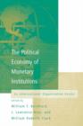 Image for The Political Economy of Monetary Institutions