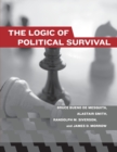 Image for The Logic of Political Survival