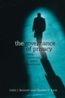 Image for The governance of privacy  : policy instruments in global perspective
