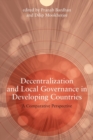 Image for Decentralization and local governance in developing countries  : a comparative perspective