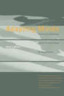 Image for Adapting minds  : evolutionary psychology and the persistent quest for human nature