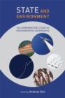 Image for State and environment  : the comparative study of environmental governance