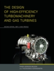 Image for The Design of High-Efficiency Turbomachinery and Gas Turbines