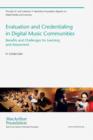 Image for Evaluation and Credentialing in Digital Music Communities