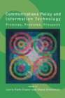 Image for Communications Policy and Information Technology : Promises, Problems, Prospects