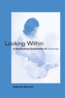 Image for Looking Within : A Sociocultural Examination of Fetoscopy