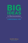 Image for Big ideas in macroeconomics  : a nontechnical view