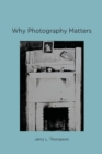 Image for Why Photography Matters