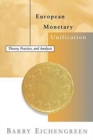 Image for European Monetary Unification : Theory, Practice, and Analysis