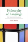 Image for Philosophy of language  : the classics explained