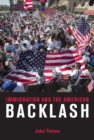 Image for Immigration and the American Backlash