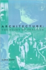 Image for Architecture  : the story of practice