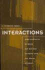 Image for Interactions : Some Contacts between the Natural Sciences and the Social Sciences