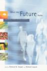 Image for What the future holds  : insights from social science