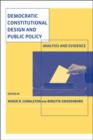 Image for Democratic constitutional design and public policy  : analysis and evidence