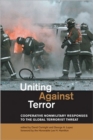 Image for Uniting against terror  : cooperative nonmilitary responses to the global terrorist threat