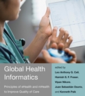Image for Global Health Informatics : Principles of eHealth and mHealth to Improve Quality of Care