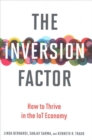 Image for The inversion factor  : how to thrive in the IoT economy