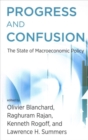 Image for Progress and confusion  : the state of macroeconomic policy