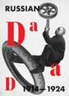 Image for Russian Dada 1914–1924