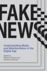 Image for Fake News : Understanding Media and Misinformation in the Digital Age