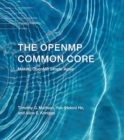 Image for The OpenMP Common Core : Making OpenMP Simple Again