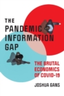 Image for Pandemic Information Gap and the Brutal Economics of COVID-19