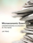 Image for Microeconomic essentials  : understanding economics in the news