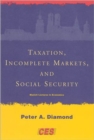 Image for Taxation, Incomplete Markets, and Social Security