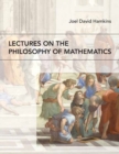 Image for Lectures on the Philosophy of Mathematics