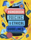 Image for Graphic Artists Guild handbook  : pricing &amp; ethical guidelines