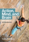 Image for Action, mind, and brain  : an introduction