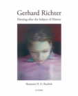 Image for Gerhard Richter  : painting after the subject of history