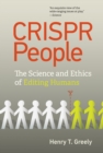 Image for CRISPR people  : the science and ethics of editing humans