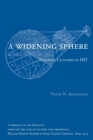 Image for A widening sphere  : evolving cultures at MIT